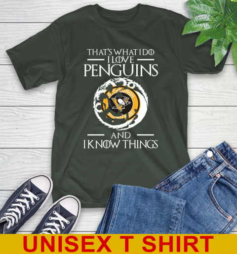 Pittsburgh Penguins NHL Hockey That's What I Do I Love My Team And I Know Things Game Of Thrones 6