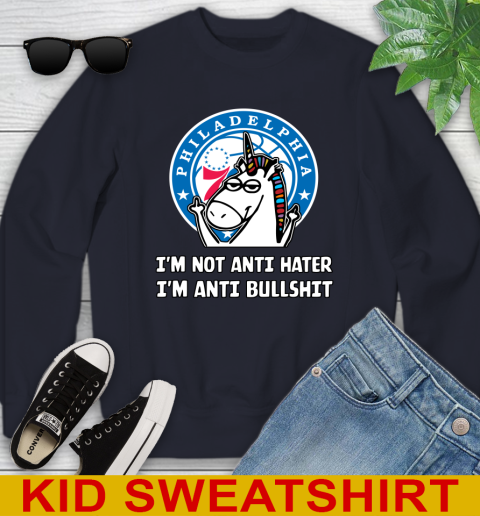 Philadelphia 76ers NBA Basketball Unicorn I'm Not Anti Hater I'm Anti Bullshit Youth Sweatshirt 3