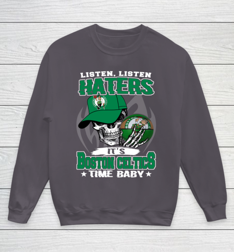 Listen Haters It is CELTICS Time Baby NBA Youth Sweatshirt 5