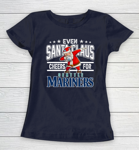 EveSeattle Mariners Even Santa Claus Cheers For Christmas MLB Women's T-Shirt 2