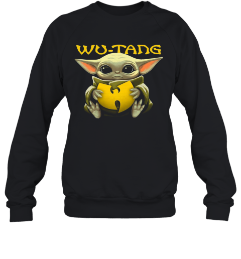 Baby Yoda Hugs Wu Tang Sweatshirt