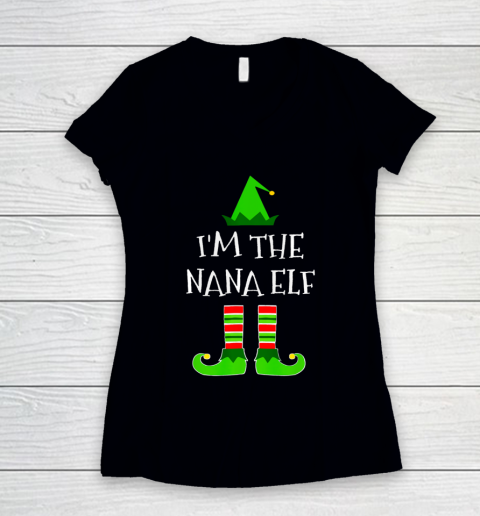 I m The Nana Elf Matching Family Christmas Funny Pajama Women's V-Neck T-Shirt