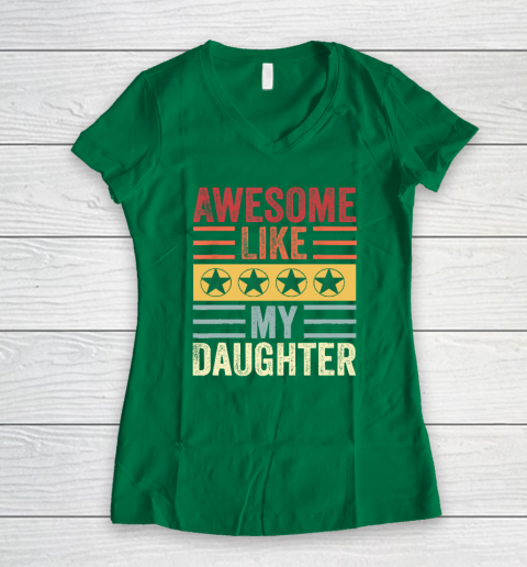 Awesome Like My Daughter Retro Men Dad Funny Fathers Women's V-Neck T-Shirt 3