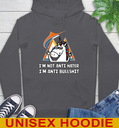 Miami Marlins MLB Baseball Unicorn I'm Not Anti Hater I'm Anti Bullshit Hoodie 7