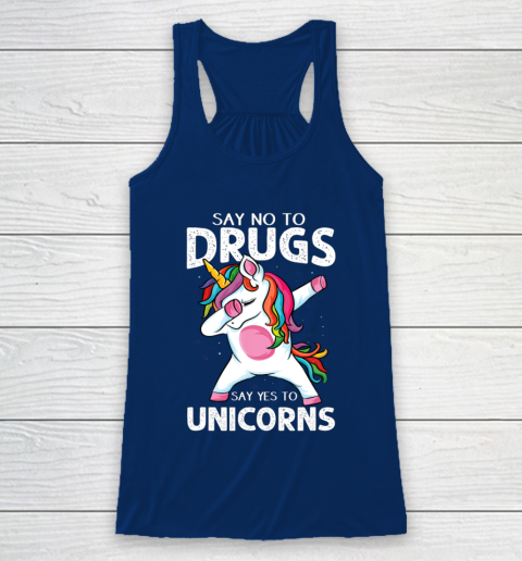 Say No To Drugs Say Yes To Unicorn Anti drug Red Ribbon Week Racerback Tank 6