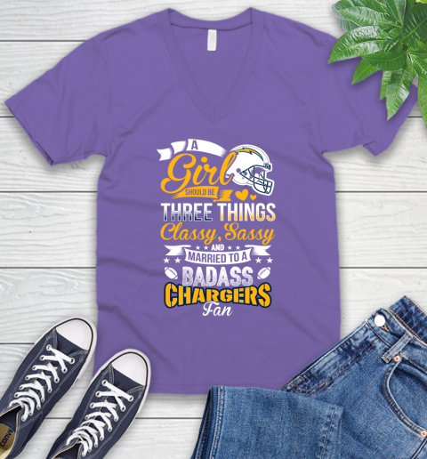 San Diego Chargers NFL Football A Girl Should Be Three Things Classy Sassy And A Be Badass Fan V-Neck T-Shirt 8
