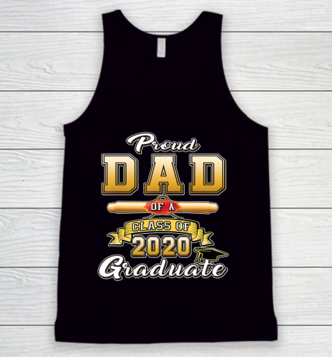 Father gift shirt Proud Dad Of A 2020 Graduate Shirt Senior Class of 2020 Dad T Shirt Tank Top