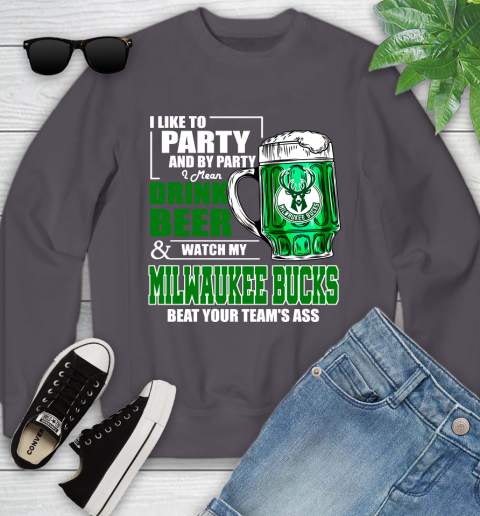 NBA Drink Beer and Watch My Milwaukee Bucks Beat Your Team's Ass Basketball Youth Sweatshirt 5