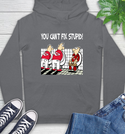 You Can't Fix Stupid Funny Kansas City Chiefs NFL Shirts 19