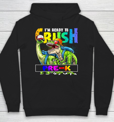 Next Level t shirts I m Ready To Crush Pre K T Rex Dino Holding Pencil Back To School Hoodie