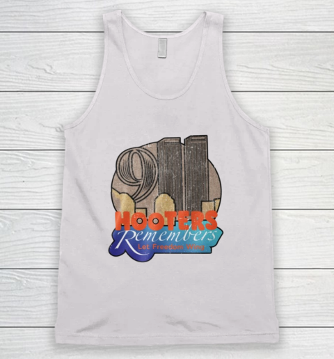 Hooters 9 11 Shirt 911 Hooters Remembers Let Freedom Wing Tank Top