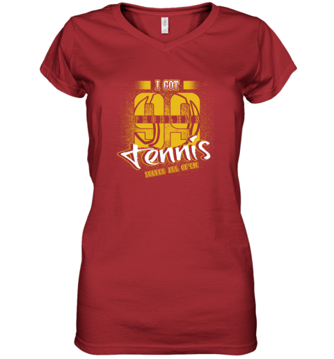 I Got 99 Problems TENNIS Solves All Of'em Women's V-Neck T-Shirt 6 I Got 99 Problems TENNIS Solves All Of'em Women's V-Neck T-Shirt - Image 6