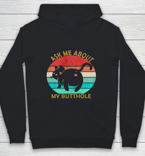 Funny Cat Kitten Tee Ask me about my BUTTHOLE Youth Hoodie