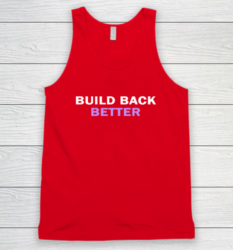 Build Back Better Tank Top 4