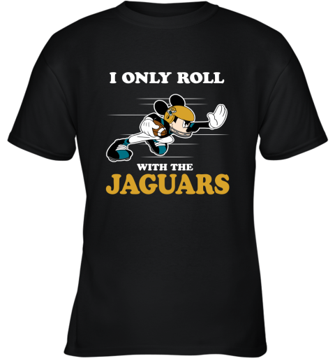 NFL Mickey Mouse I Only Roll With Jacksonville Jaguars Youth T-Shirt