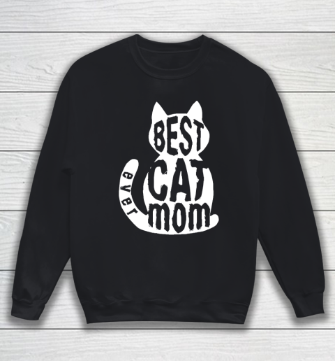 Mother's Day Funny Gift Ideas Apparel  Best cat mom T Shirt T Shirt Sweatshirt