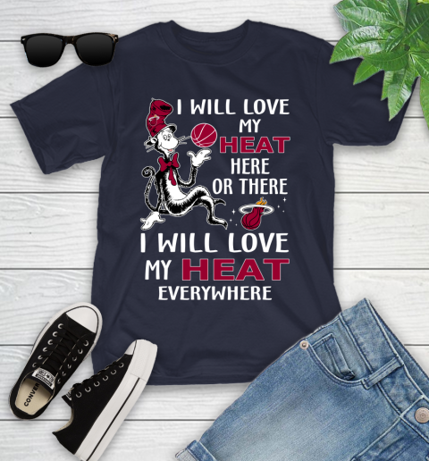 NBA Basketball Miami Heat I Will Love My Heat Everywhere Dr Seuss Shirt Youth T-Shirt 2