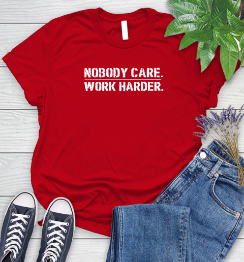 Lamar Jackson Nobody Cares Work Harder Women's T-Shirt 13