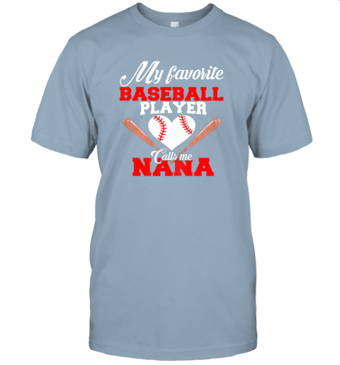 uoj8 my favorite baseball player calls me nana shirt women gift jersey t shirt 60 front light blue