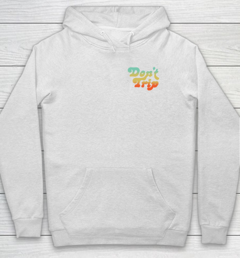 Dont Trip Vote Shirt - Harry Styles Vote (print in front and back) Hoodie