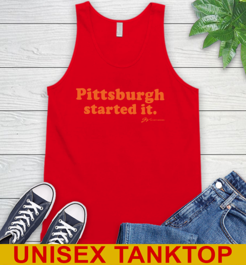 Pittsburgh Started It T shirt 75
