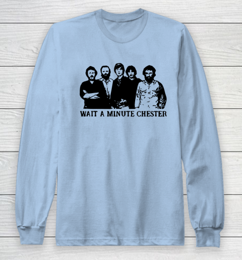 Wait A Minute Chester April Wine Long Sleeve T-Shirt 5