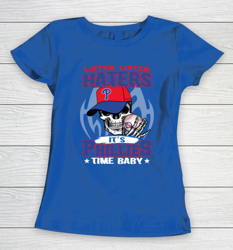 Listen Haters It is PHILLIES Time Baby MLB Women's T-Shirt 8