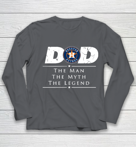 Houston Astros MLB Baseball Dad The Man The Myth The Legend Youth Long Sleeve 6