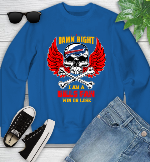 NFL Damn Right I Am A Buffalo Bills Win Or Lose Skull Football Sports Youth Sweatshirt 7