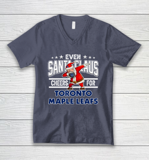 Toronto Maple Leafs Even Santa Claus Cheers For Christmas NHL V-Neck T-Shirt 7