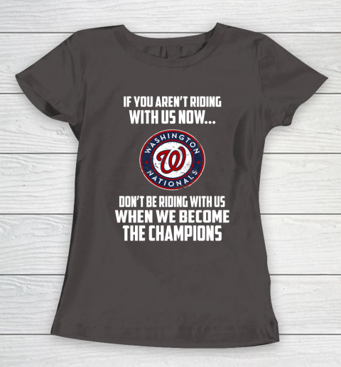 MLB Washington Nationals Baseball We Become The Champions Women's T-Shirt 7