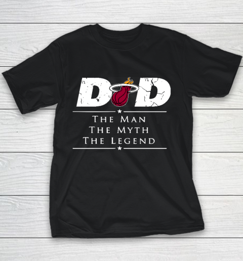 Miami Heat NBA Basketball Dad The Man The Myth The Legend Youth T-Shirt
