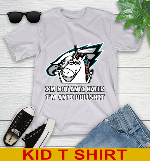 Philadelphia Eagles NFL Football Unicorn I'm Not Anti Hater I'm Anti Bullshit Youth T-Shirt 5