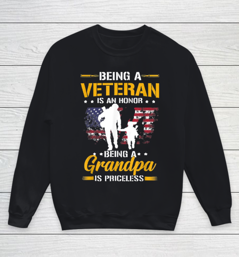 Grandpa Funny Gift Apparel  Mens Being A Veteran Is Honor Being A Grandpa Youth Sweatshirt