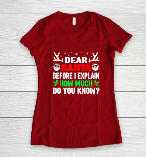 Funny Christmas Shirts Kids Adults Dear Santa I Can Explain Women's V-Neck T-Shirt 6
