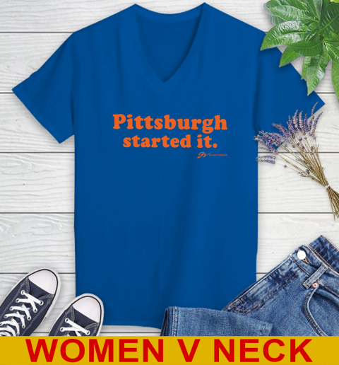 Pittsburgh Started It T shirt 87
