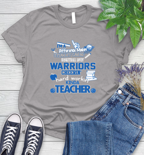 Golden State Warriors NBA I'm A Difference Making Student Caring Basketball Loving Kinda Teacher Women's T-Shirt 5