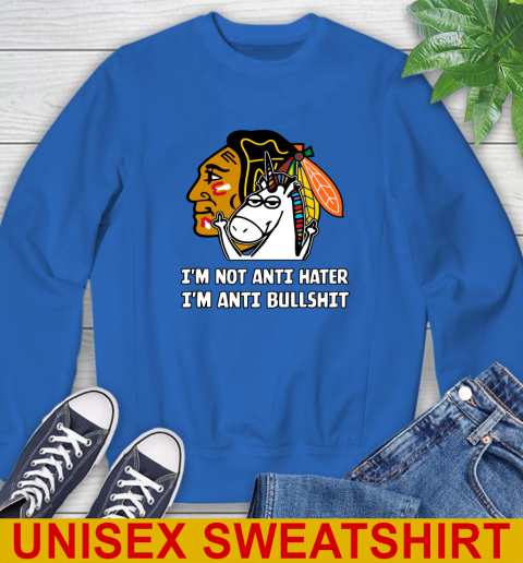 Chicago Blackhawks NHL Hockey Unicorn I'm Not Anti Hater I'm Anti Bullshit Sweatshirt 9