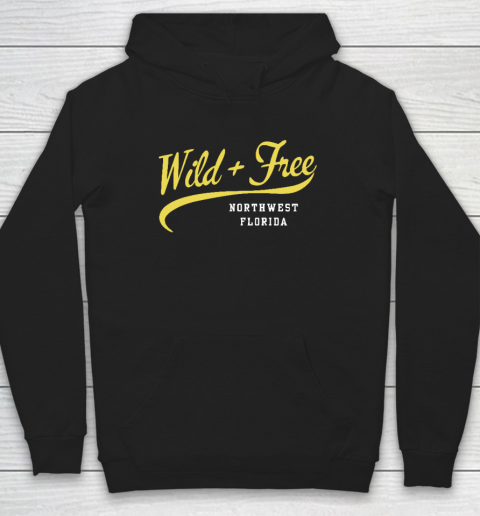 Wild And Free Northwest Florida Hoodie