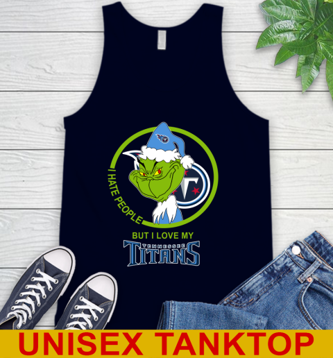 Tennessee Titans NFL Christmas Grinch I Hate People But I Love My Favorite Football Team Tank Top 3