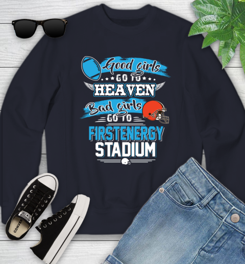 Cleveland Browns NFL Bad Girls Go To Firstenergy Stadium Shirt Youth Sweatshirt 2