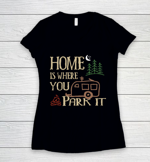 Funny Camping Shirt RV Camping Home Women's V-Neck T-Shirt