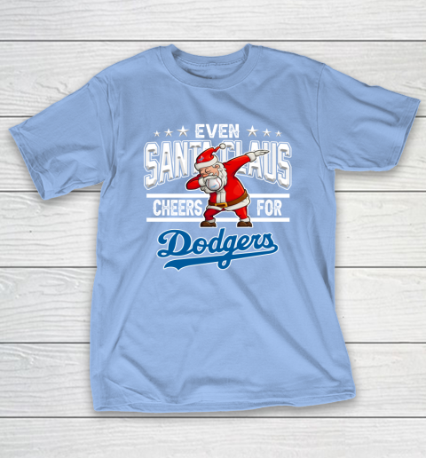 Los Angeles Dodgers Even Santa Claus Cheers For Christmas MLB T-Shirt 10