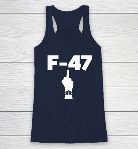 Anti Trump F 47 Middle Finger Racerback Tank 5
