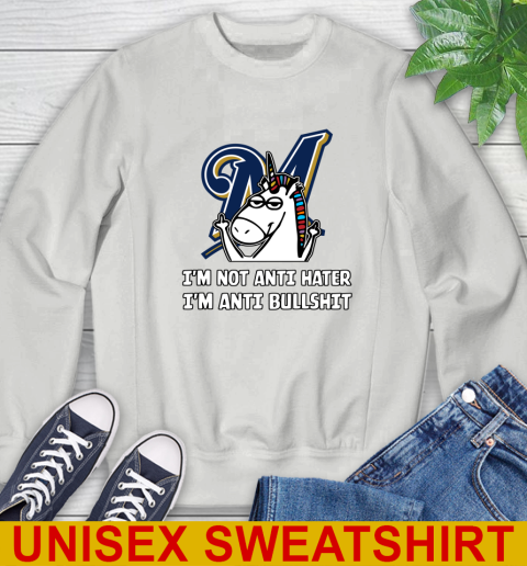 Milwaukee Brewers MLB Baseball Unicorn I'm Not Anti Hater I'm Anti Bullshit Sweatshirt 5