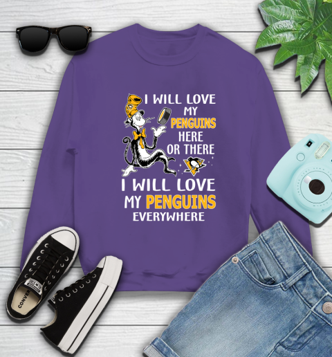NHL Hockey Pittsburgh Penguins I Will Love My Penguins Everywhere Dr Seuss Shirt Sweatshirt 4
