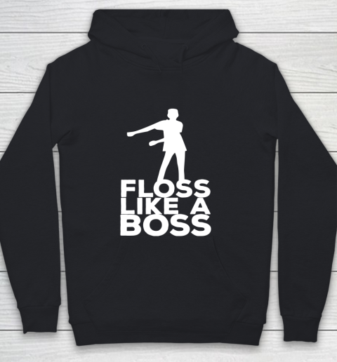 Floss like a hotsell boss hoodie