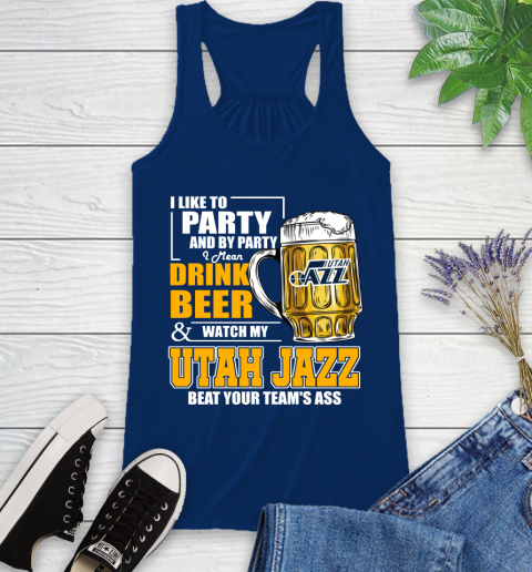 NBA Drink Beer and Watch My Utah Jazz Beat Your Team's Ass Basketball Racerback Tank 8