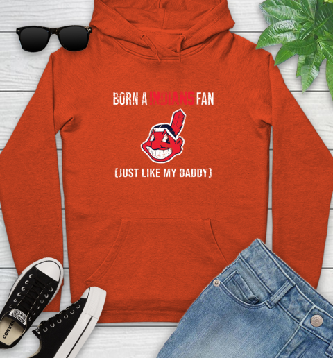 MLB Baseball Cleveland Indians Loyal Fan Just Like My Daddy Shirt Youth Hoodie 4