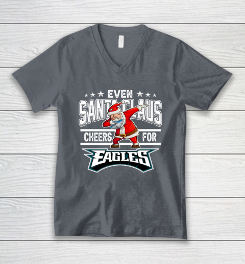 Philadelphia Eagles Even Santa Claus Cheers For Christmas NFL V-Neck T-Shirt 4